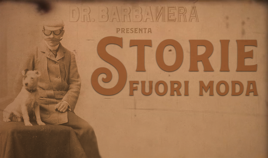Storie fuori Moda Dr.Barbanera